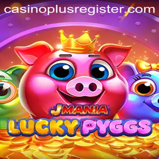 Exploring JManiaLuckyPyggs: The Thrills of a Modern Casino Plus Experience