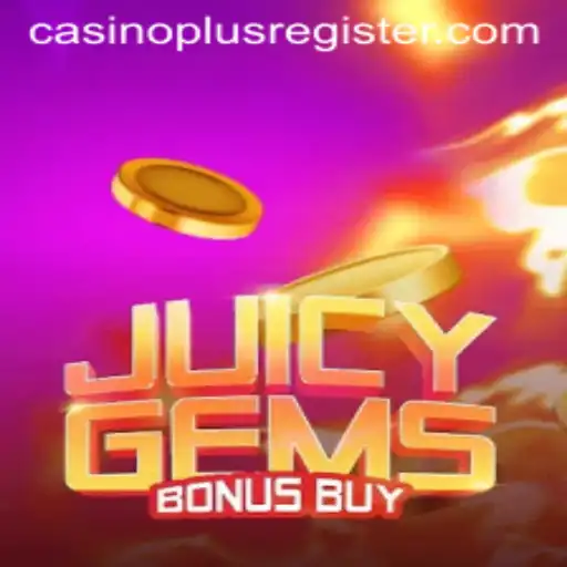 Exploring JuicyGemsBonusBuy: A Casino Plus Delight