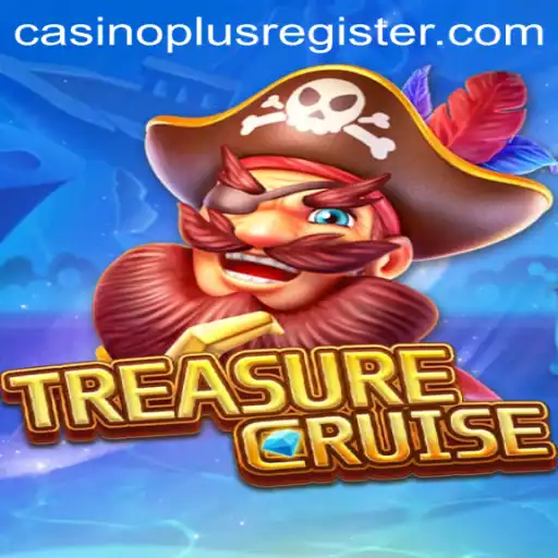 Embark on a Thrilling Adventure with TREASURECRUISE Casino Plus