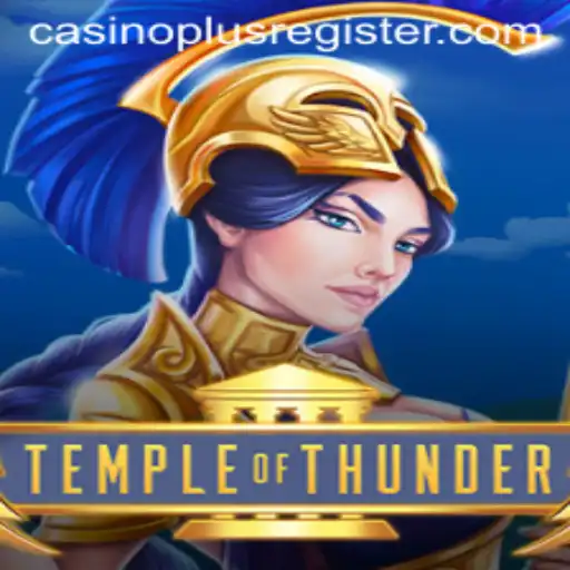 Explore the Electrifying World of TempleofThunder with Casino Plus